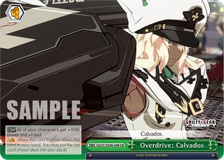 Image of Overdrive: Calvados (GGST/SX06-048 CR) - Guilty Gear -Strive-