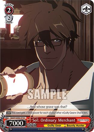 Image of Sol (furigana:Frederick): Ordinary Merchant (GGST/SX06-074 C) - Guilty Gear -Strive-