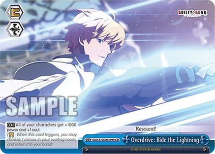 Image of Overdrive: Ride the Lightning (GGST/SX06-099 CR) - Guilty Gear -Strive-