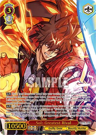 Image of Sol: Greatest Rival (OFR) (GGST/SX06-T09OFR OFR) - Guilty Gear -Strive-