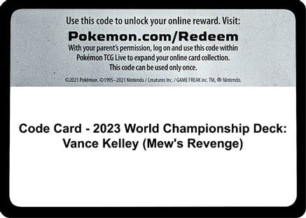 Image of Code Card - 2023 World Championship Deck: Vance Kelley (Mew's Revenge)  World Championship Decks - Code Card