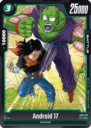 Image of Android 17 - FB01-076 (FB01-076) - Awakened Pulse PreRelease Cards