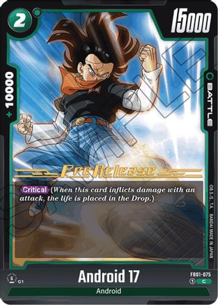 Image of Android 17 - FB01-075 (FB01-075) - Awakened Pulse PreRelease Cards