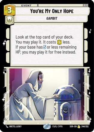 Image of You're My Only Hope (246/252) - Spark of Rebellion Foil