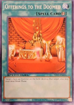 Image of Offerings to the Doomed (STP7-EN026) - Speed Duel: Tournament Pack 7 Unlimited