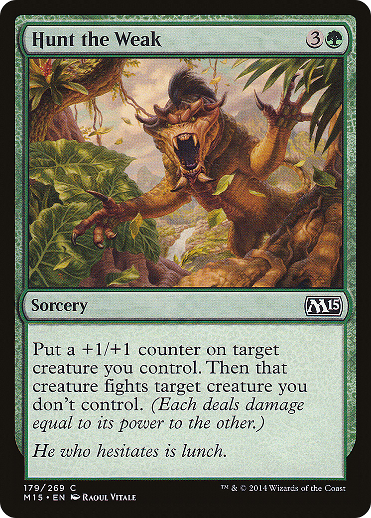 Image of Hunt the Weak (M15-179) - Magic 2015