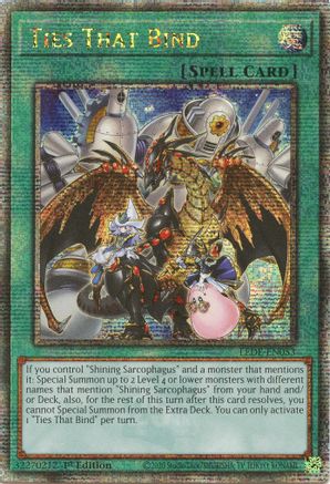 Image of Ties That Bind (Quarter Century Secret Rare) (LEDE-EN053) - Legacy of Destruction 1st Edition