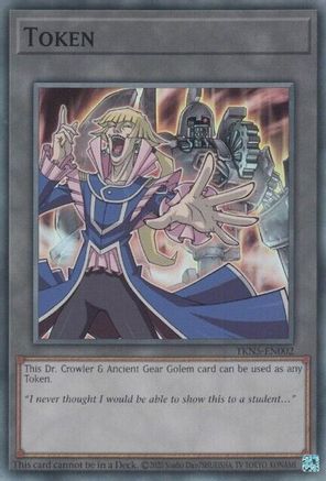 Image of Token: Dr. Crowler and Ancient Gear Golem (TKN5-EN002) - Legacy of Destruction Unlimited