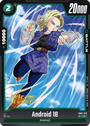 Image of Android 18 - FB02-078 (FB02-078) - Blazing Aura Release Event Cards