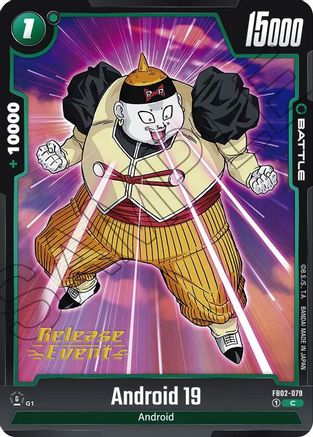 Image of Android 19 (FB02-079) - Blazing Aura Release Event Cards