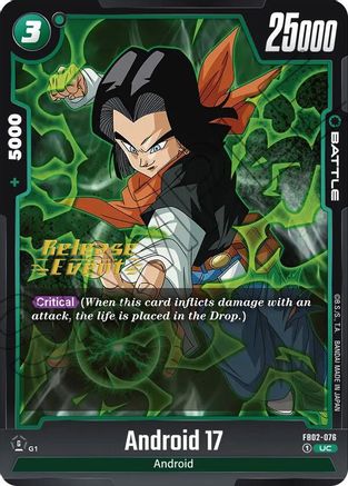 Image of Android 17 - FB02-076 (FB02-076) - Blazing Aura Release Event Cards