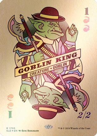Image of Goblin King (1705) (Rainbow Foil) (SLD-1705) - Secret Lair Drop Series Foil