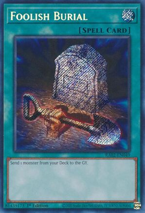 Image of Foolish Burial (Secret Rare) (RA02-EN049) - 25th Anniversary Rarity Collection II 1st Edition