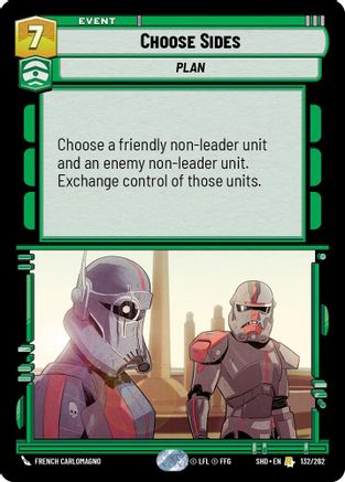 Image of Choose Sides (132/262) - Shadows of the Galaxy Foil