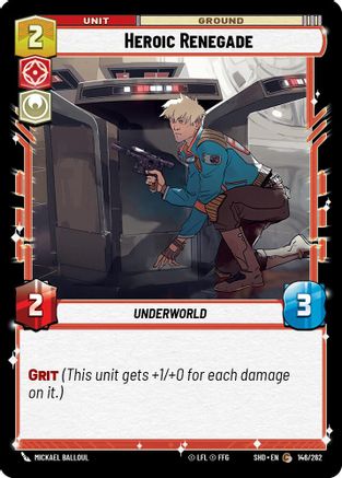 Image of Heroic Renegade (146/262) - Shadows of the Galaxy Foil