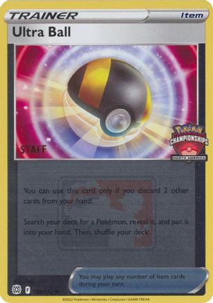 Image of Ultra Ball (North America Championships) [Staff] 150/172  - Reverse Holofoil League & Championship Cards - Promo