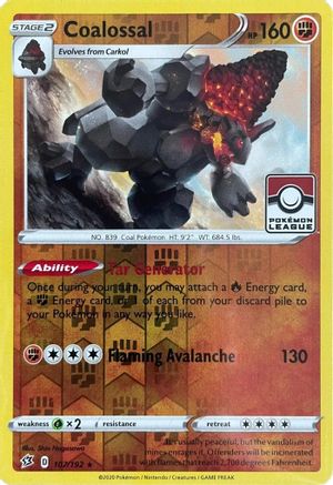 Image of Coalossal (League Promo) 107/192  - Reverse Holofoil League & Championship Cards - Promo