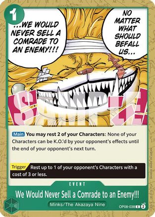 Image of We Would Never Sell a Comrade to an Enemy!!! (OP08-038) - Two Legends
