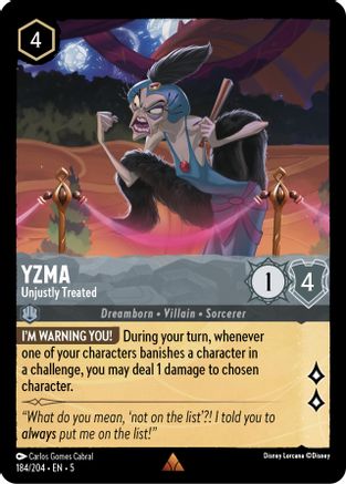 Image of Yzma - Unjustly Treated (184/204) - Shimmering Skies