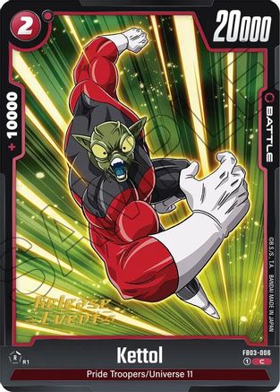 Image of Kettol (FB03-006) - Raging Roar Release Event Cards