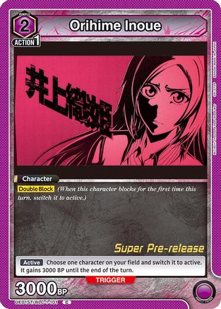 Image of Orihime Inoue (101) (UE01ST/BLC-1-101) - UE01ST BLEACH ThousandYear Blood War Super PreRelease Starter Deck