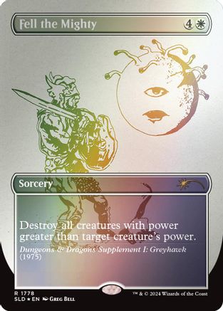Image of Fell the Mighty (Rainbow Foil) (SLD-1778) - Secret Lair Drop Series Foil