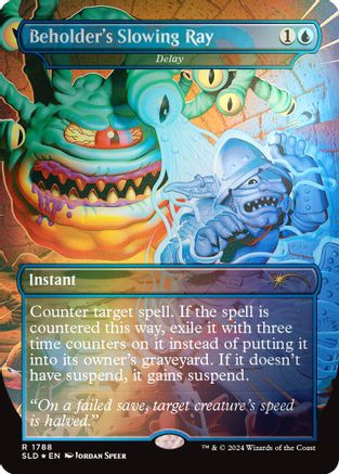 Image of Beholder's Slowing Ray - Delay (Rainbow Foil) (SLD-1788) - Secret Lair Drop Series Foil