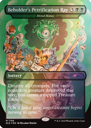 Image of Beholder's Petrification Ray - Blood Money (Rainbow Foil) (SLD-1789) - Secret Lair Drop Series Foil