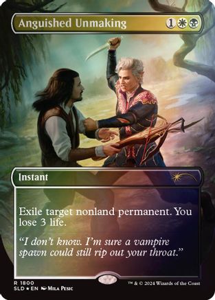Image of Anguished Unmaking (1800) (Rainbow Foil) (SLD-1800) - Secret Lair Drop Series Foil