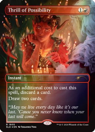 Image of Thrill of Possibility (Rainbow Foil) (SLD-1805) - Secret Lair Drop Series Foil