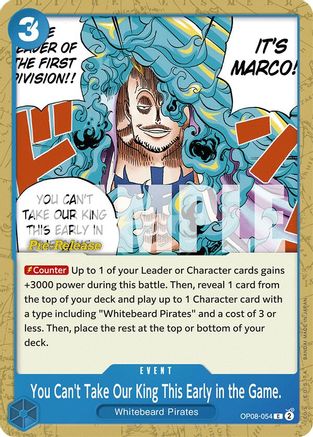 Image of You Can't Take Our King This Early in the Game. (OP08-054) - Two Legends Pre-Release Cards