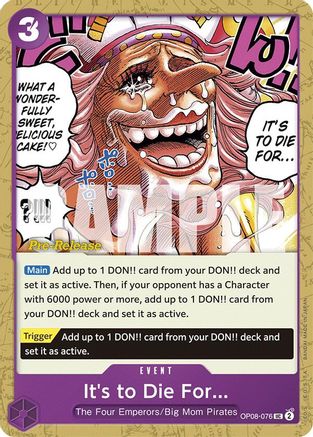 Image of It's to Die For (OP08-076) - Two Legends Pre-Release Cards