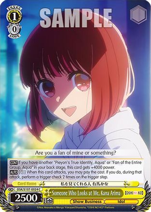 Image of Someone Who Looks at Me, Kana Arima (OSK/S107-E024 C) - [OSHI NO KO]