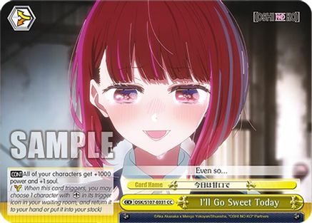 Image of I'll Go Sweet Today (OSK/S107-E031 CC) - [OSHI NO KO]