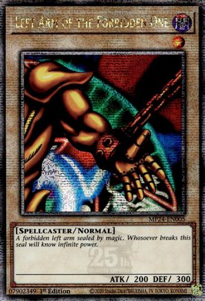 Image of Left Arm of the Forbidden One (Quarter Century Secret Rare) (MP24-EN005) - 25th Anniversary Tin: Dueling Mirrors 1st Edition
