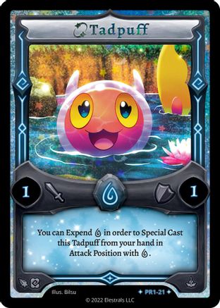 Image of Tadpuff (PR1-21) - Base Promos Kickstarter Edition Holo