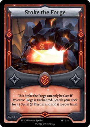 Image of Stoke the Forge (FF1-077) - Frostfall First Edition