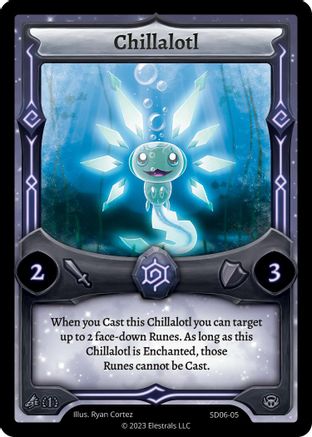 Image of Chillalotl (SD06-05) - Kryoscorch Starter Deck First Edition