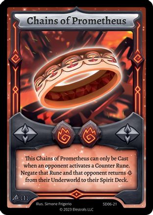 Image of Chains of Prometheus (SD06-21) - Kryoscorch Starter Deck First Edition