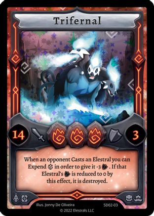 Image of Trifernal (SD02-03) - Trifernal Starter Deck Kickstarter Edition Holo