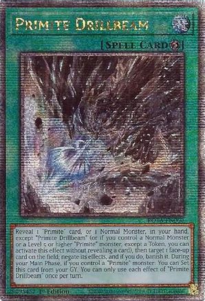 Image of Primite Drillbeam (Quarter Century Secret Rare) (ROTA-EN060) - Rage of the Abyss 1st Edition