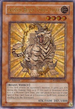 Image of Crystal Beast Topaz Tiger (UTR) (FOTB-EN004) - Force of the Breaker 1st Edition