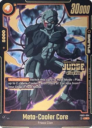Image of Meta-Cooler Core (Judge Pack (Event Judge) 02) (FB03-094) - Tournament and Championship Promos Holofoil