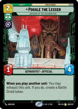 Image of Poggle the Lesser - Archduke of the Stalgasin Hive (080/257) - Twilight of the Republic