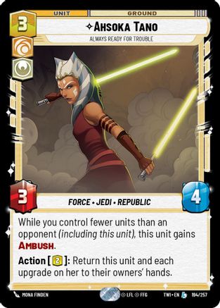 Image of Ahsoka Tano - Always Ready For Trouble (194/257) - Twilight of the Republic Foil