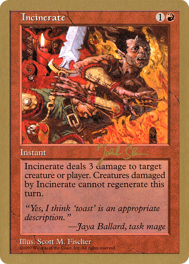 Image of Incinerate - 1997 Jakub Slemr (5ED) (WCD-) - World Championship Decks 1997