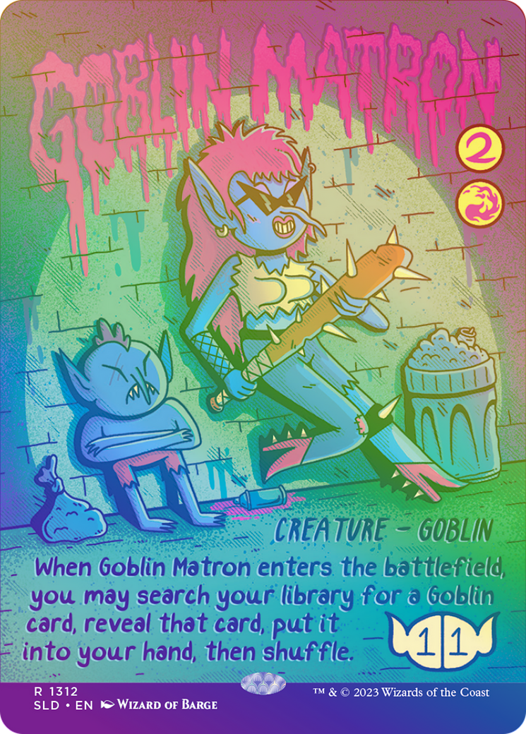 Image of Goblin Matron (Rainbow Foil) (SLD-1312★) - Secret Lair Drop (Borderless) Foil