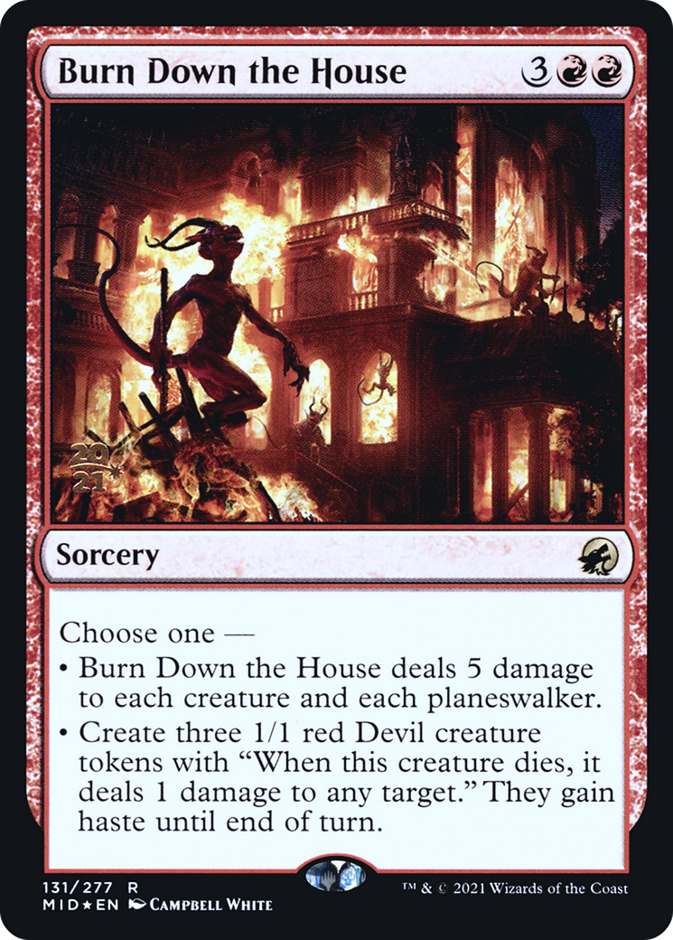 Image of Burn Down the House (PRE-131) - Innistrad: Midnight Hunt Promos Foil