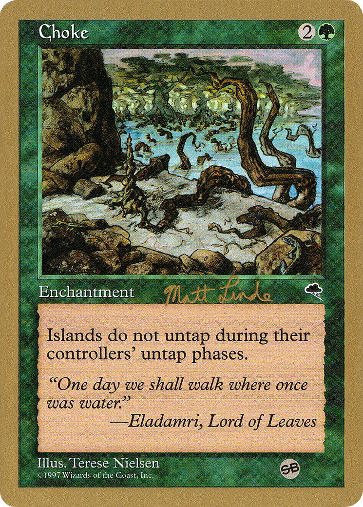 Image of Choke - 1999 Matt Linde (TMP) (SB) (WCD-) - World Championship Decks 1999
