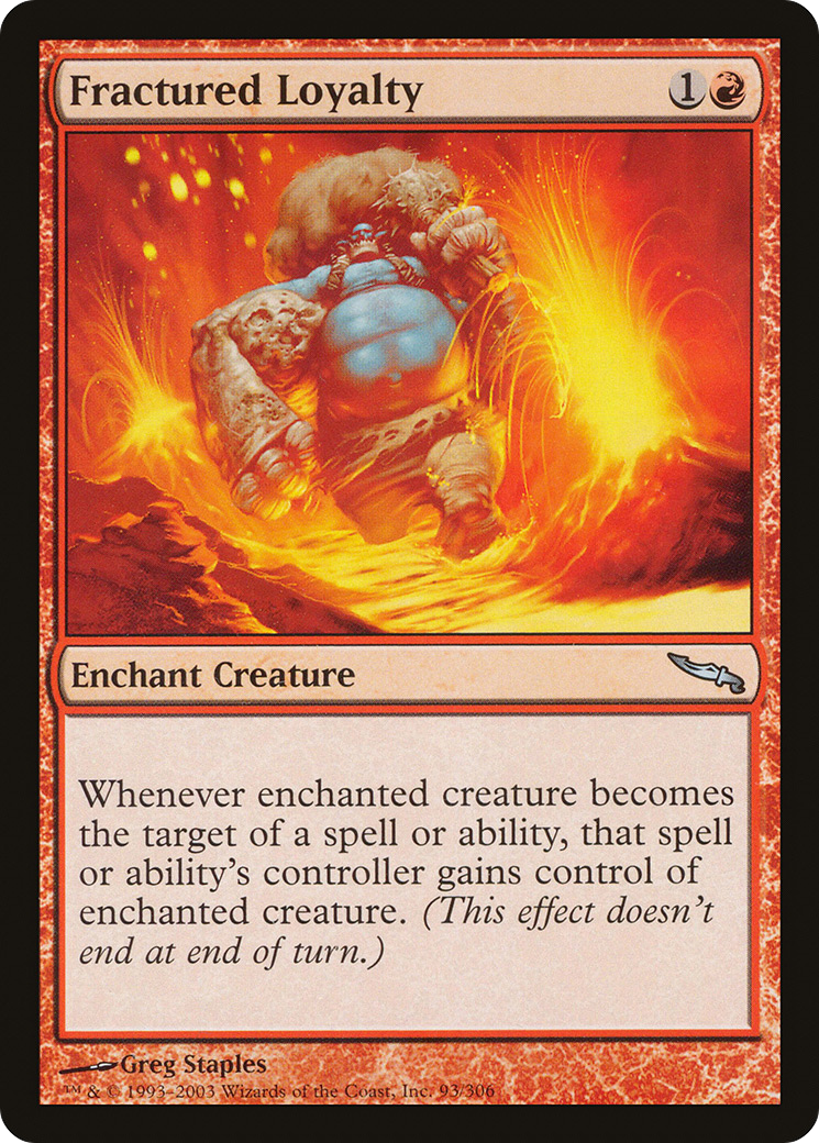Image of Fractured Loyalty (MRD-093) - Mirrodin